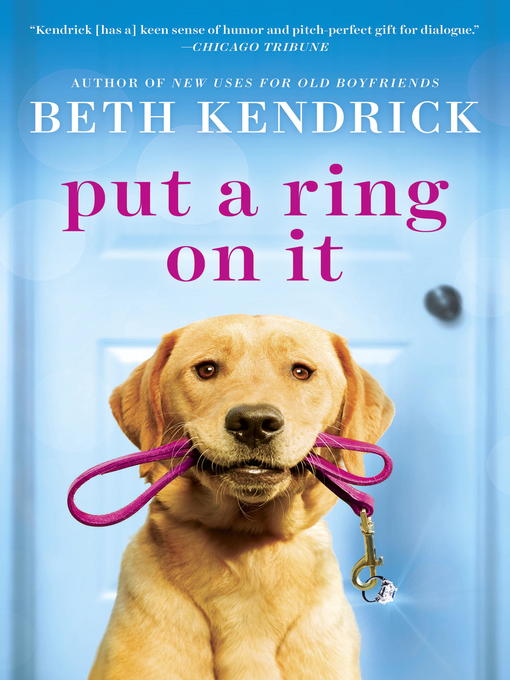 Title details for Put a Ring On It by Beth Kendrick - Available